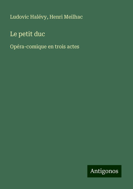 Knjiga Le petit duc Henri Meilhac