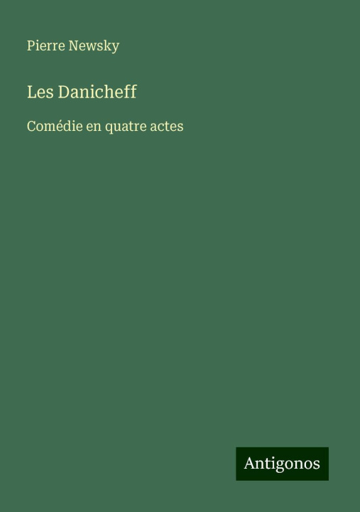 Knjiga Les Danicheff Pierre Newsky