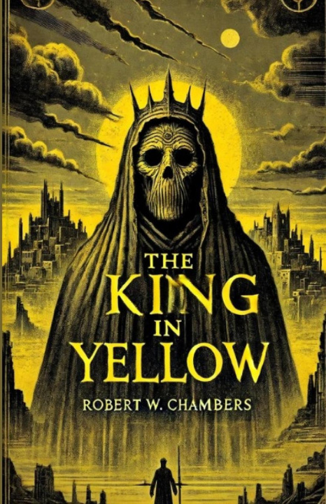 Könyv The King In Yellow(Illustrated) Robert W. Chambers