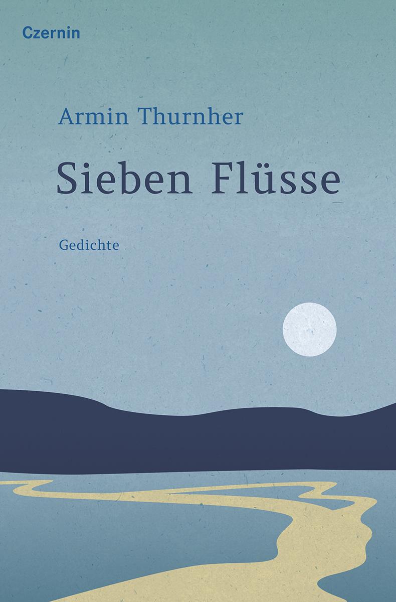 Knjiga Sieben Flüsse Armin Thurnher