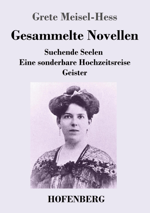 Buch Gesammelte Novellen Grete Meisel-Hess