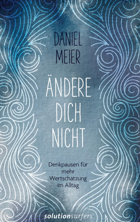 Knjiga Ändere dich nicht 