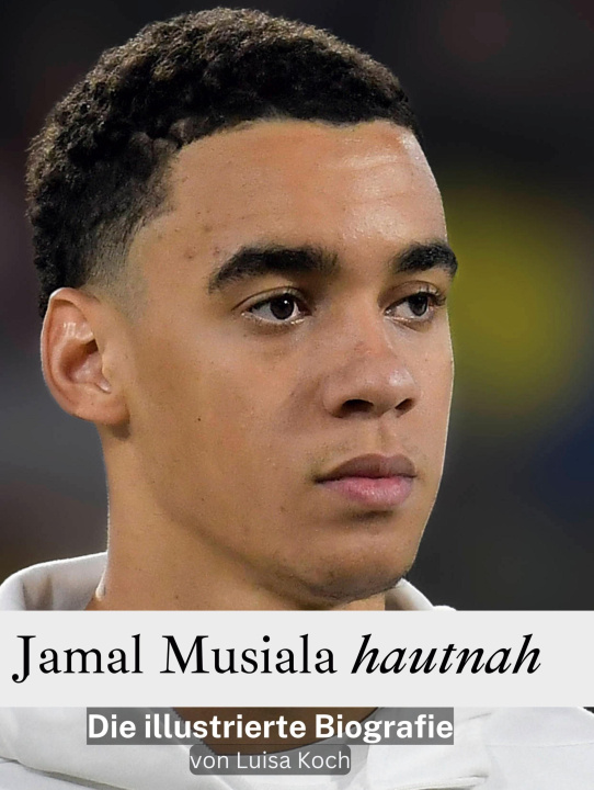 Libro Jamal Musiala hautnah 