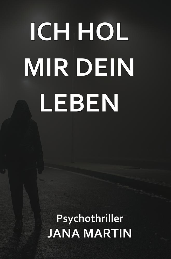 Livro Ich hol mir dein Leben Jana Martin