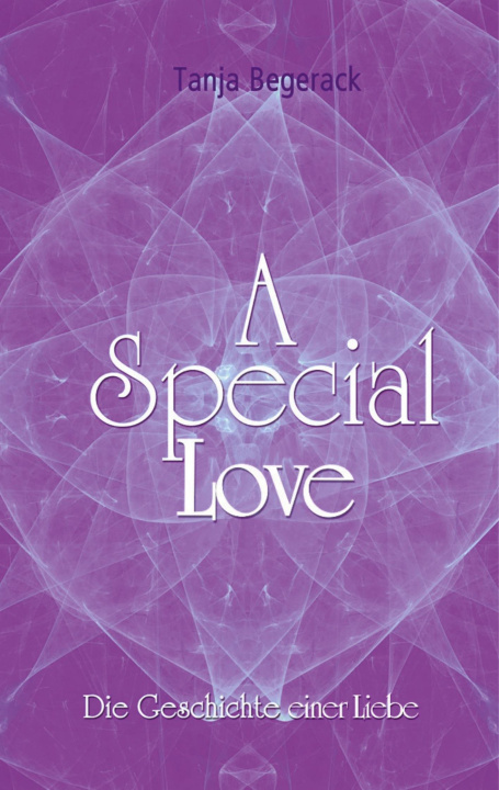Knjiga A Special Love Tanja Begerack