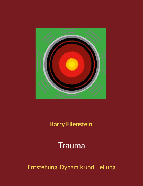 Knjiga Trauma Harry Eilenstein