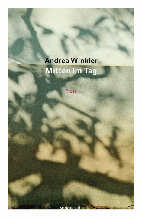 Knjiga Mitten im Tag Andrea Winkler