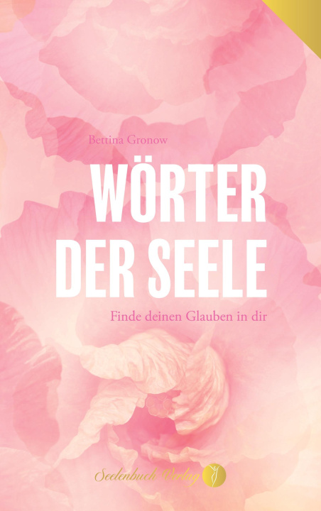 Knjiga Wörter der Seele Bettina Gronow