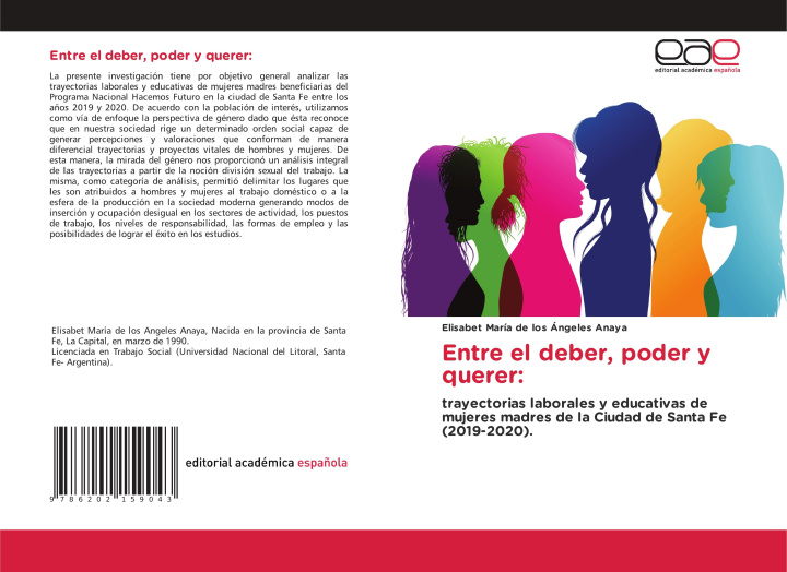 Knjiga Entre el deber, poder y querer: Elisabet María de los Ángeles Anaya