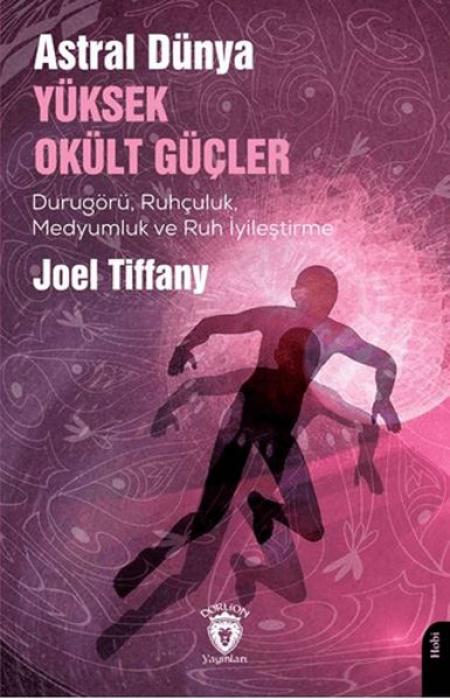 Knjiga Astral Dünya Yüksek Okült Gücler 