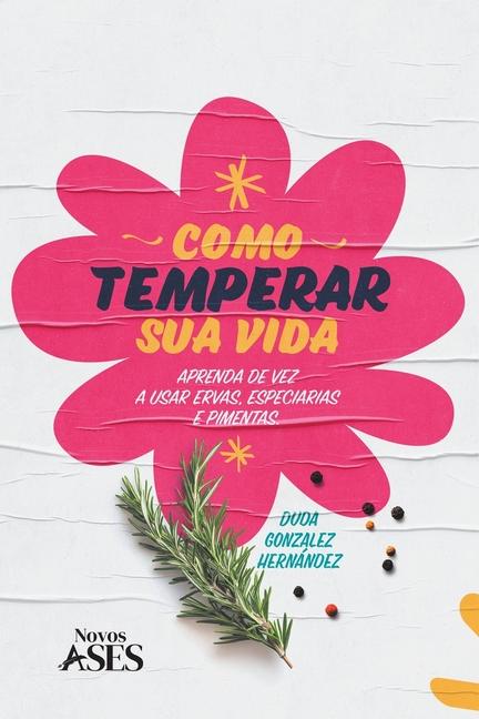 Knjiga Como temperar sua vida Duda Gonzalez Hernández
