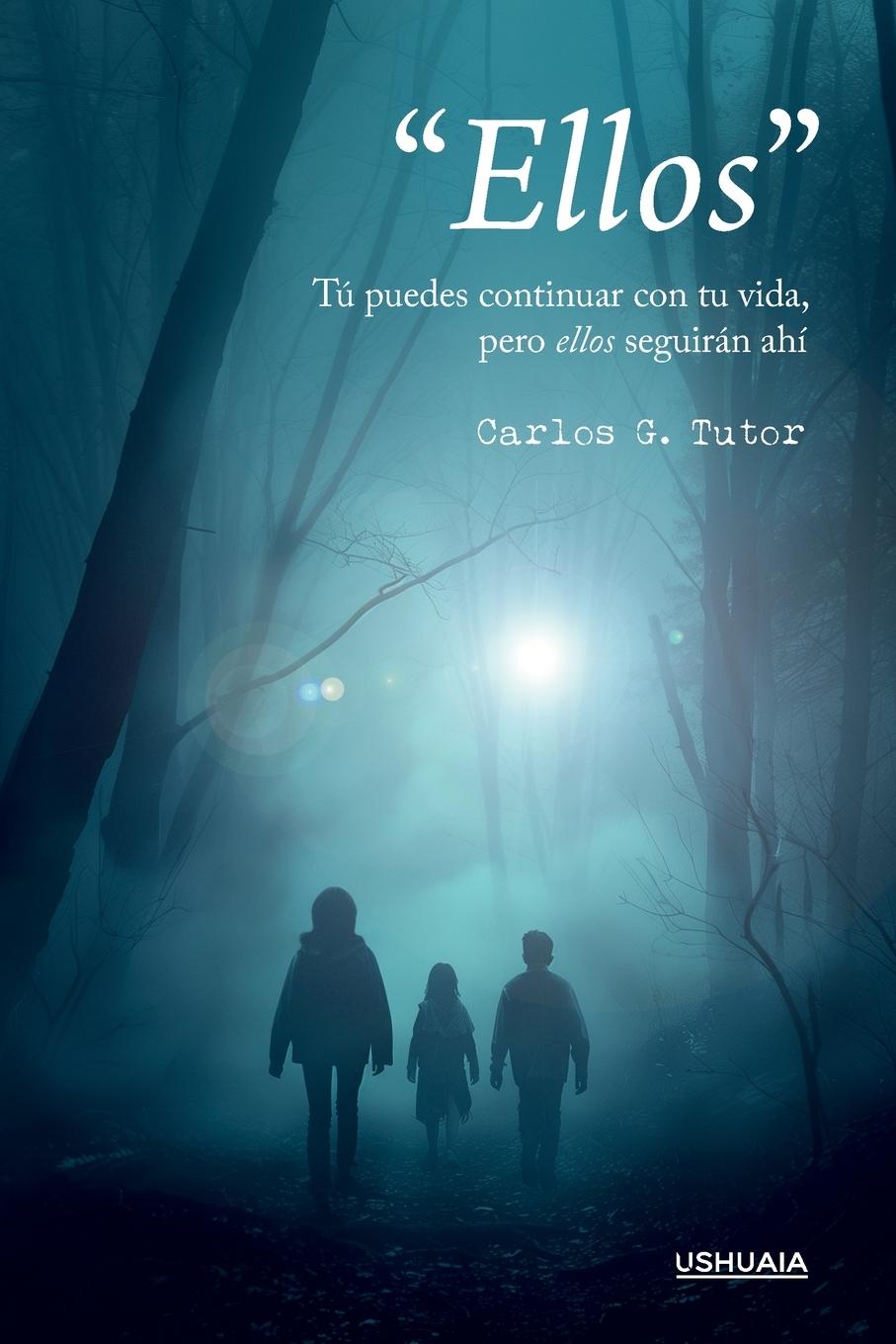 Book "Ellos" Carlos G. Tutor