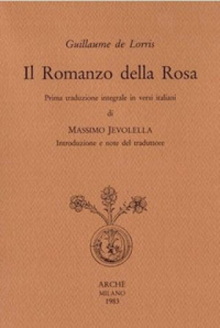 Buch romanzo della rosa Guillaume de Lorris