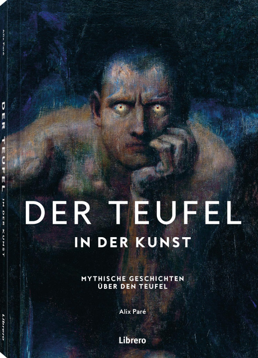 Kniha Der Teufel - In der Kunst Alix Pare