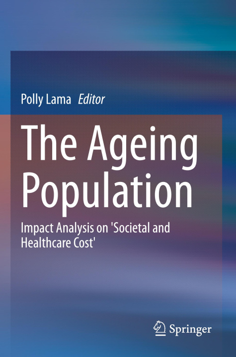 Knjiga The Ageing Population Polly Lama