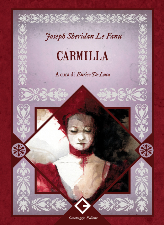 Livro Carmilla. Ediz. integrale, annotata e illustrata Joseph Sheridan Le Fanu