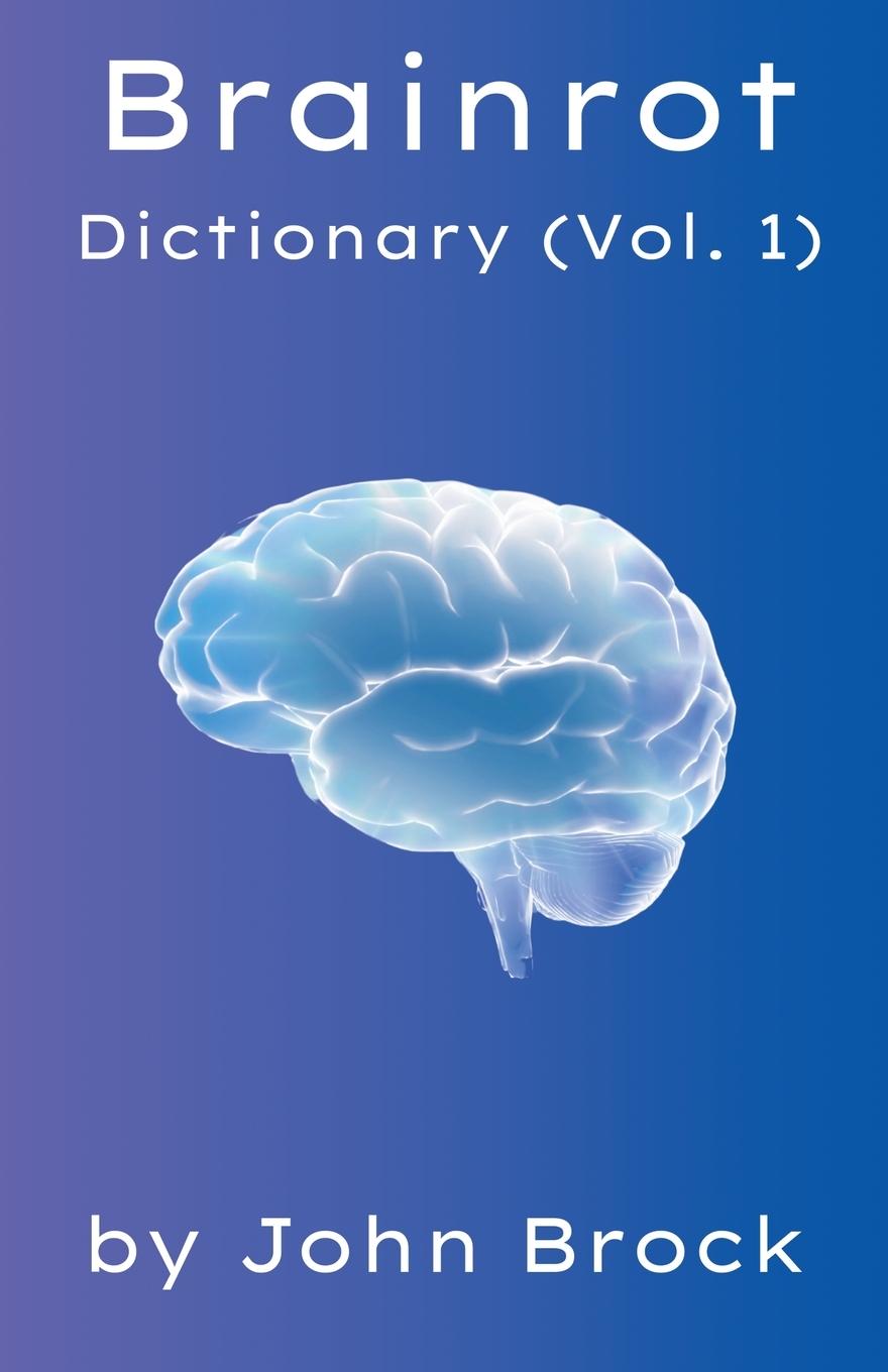 Book Brainrot Dictionary (Vol. 1) John Brock