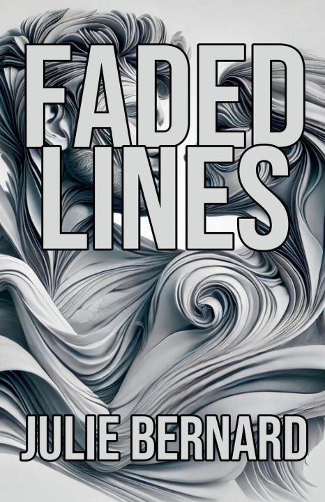 Kniha Faded Lines Julie Bernard