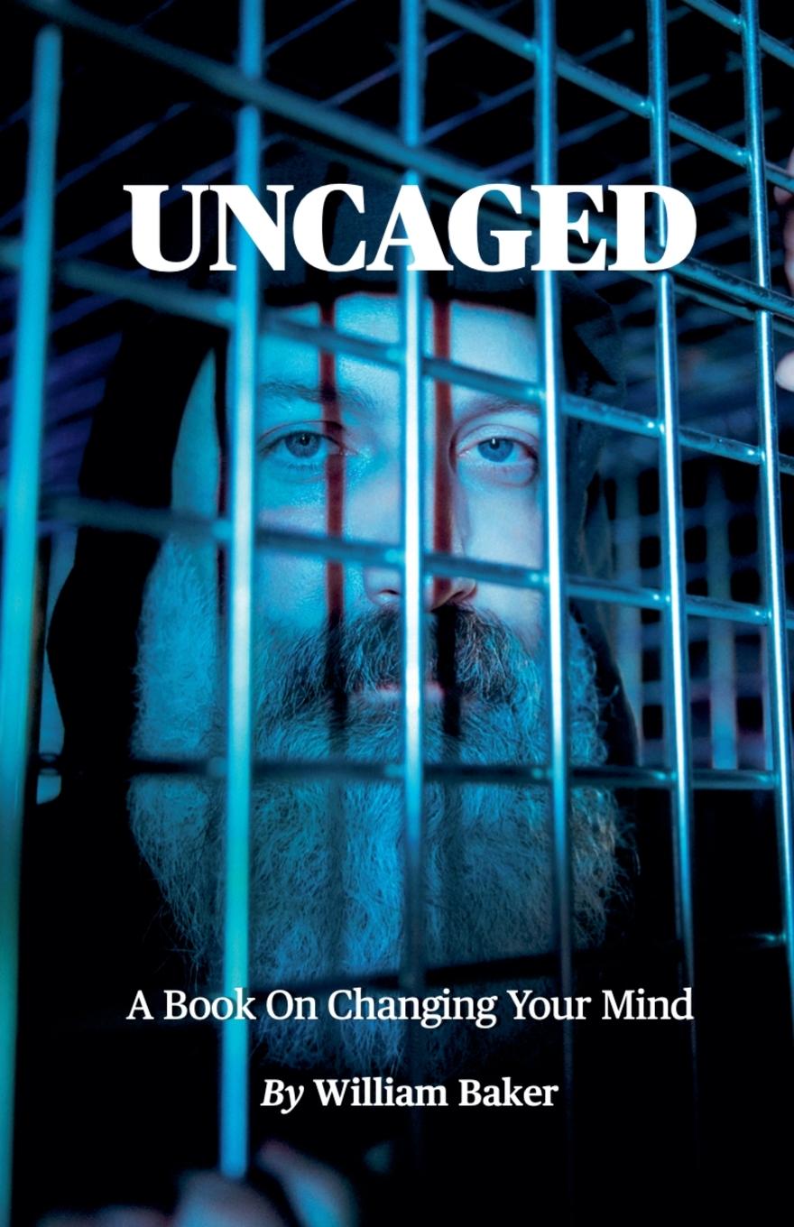Knjiga Uncaged William Baker