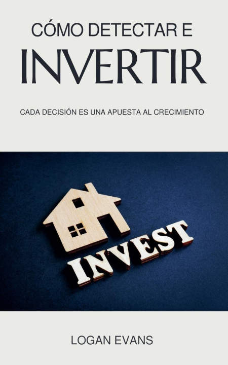 Knjiga Cómo Detectar e Invertir Logan Evans