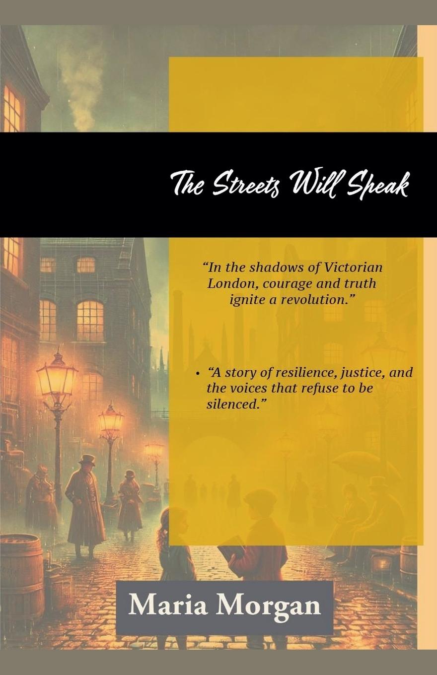 Knjiga The Streets Will Speak Maria Morgan