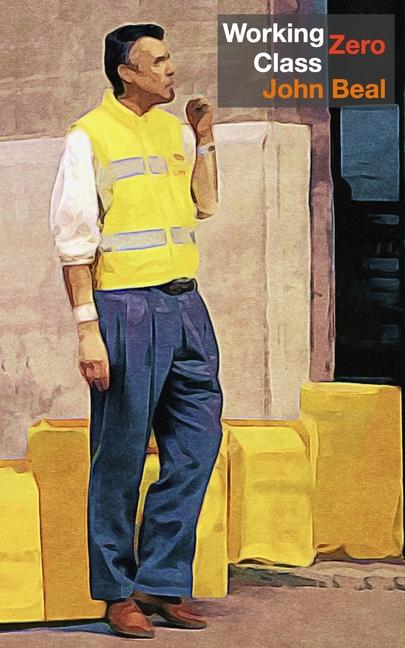 Knjiga Working Class Zero John Beal
