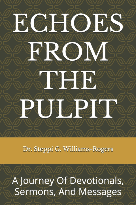 Kniha Echoes from the Pulpit Steppi G. Williams-Rogers