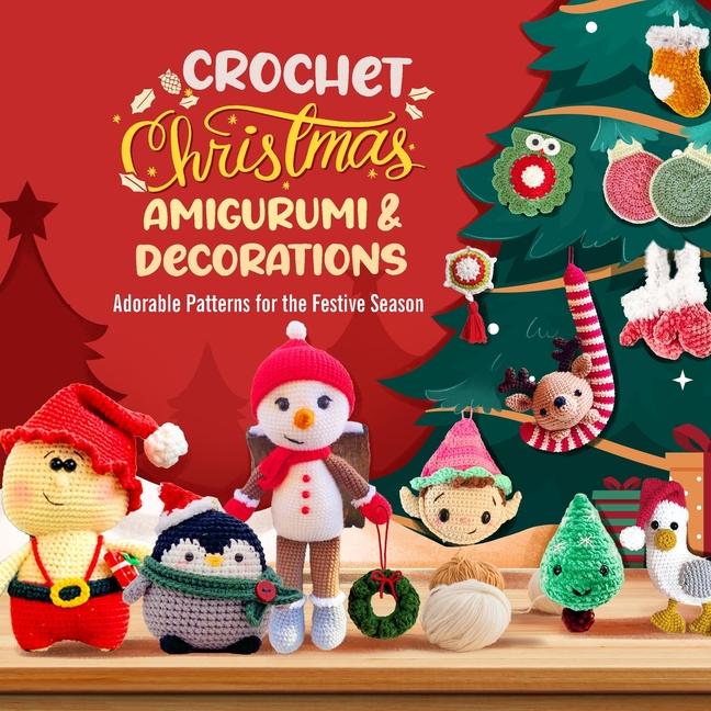 Livre Crochet Christmas Amigurumi and Decorations 