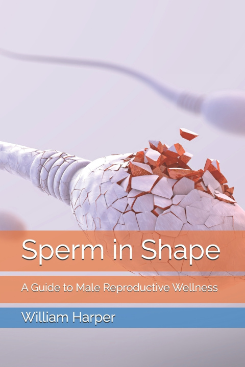 Book Sperm in Shape William Harper