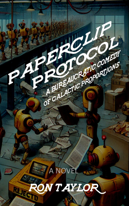 Knjiga Paperclip Protocol Ron Taylor