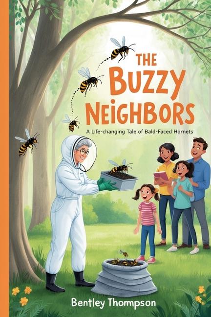 Knjiga The Buzzy Neighbors Bentley Thompson
