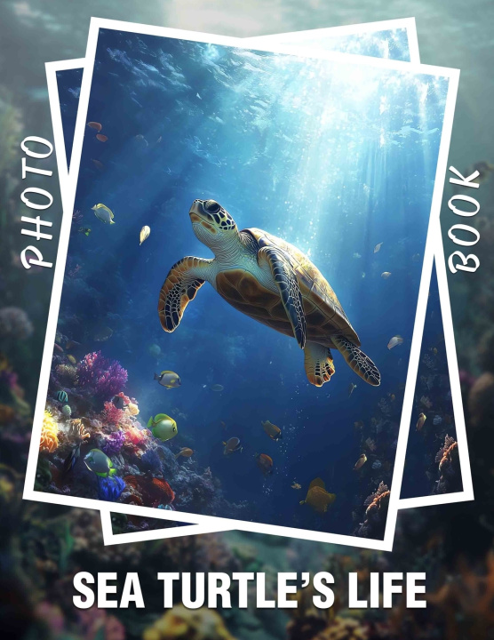 Knjiga Sea Turtle's Life Photo Book Preston Patrick