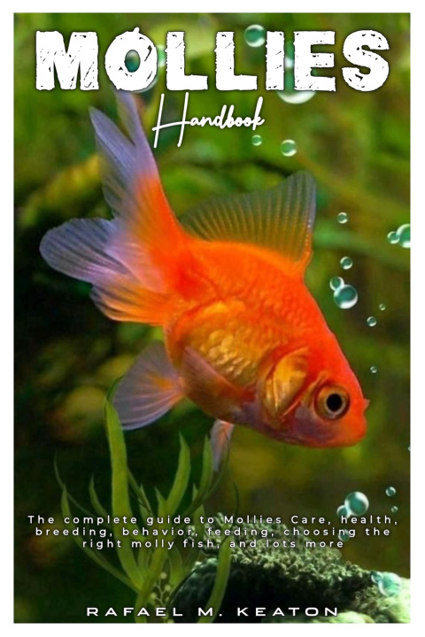Knjiga Mollies Handbook RAFAEL M. KEATON