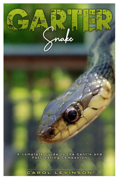 Knjiga Garter Snake CAROL LEVINSON