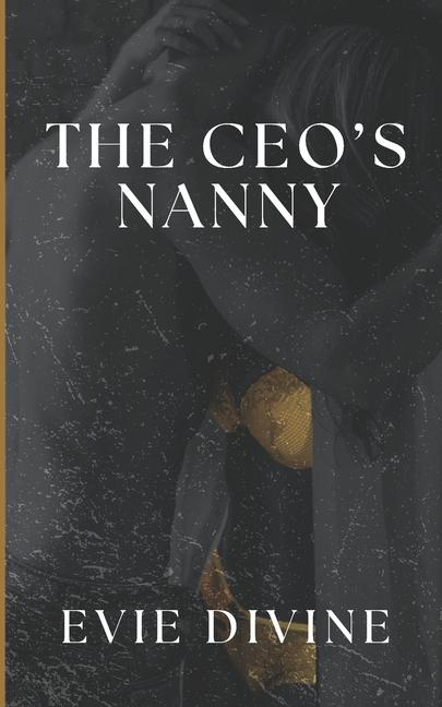 Libro The CEO's Nanny Evie Divine