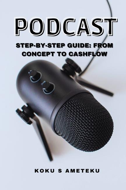 Book Podcast step-by-step guide KOKU SELOME AMETEKU