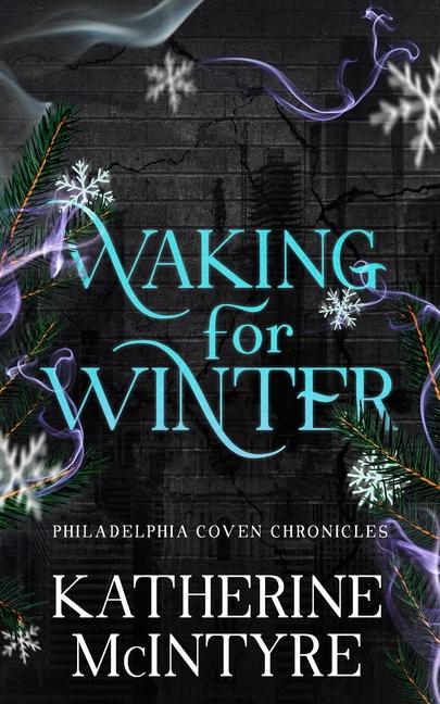 Knjiga Waking for Winter Katherine McIntyre