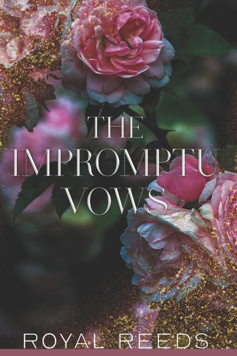 Knjiga The Impromptu Vows Royal Reeds