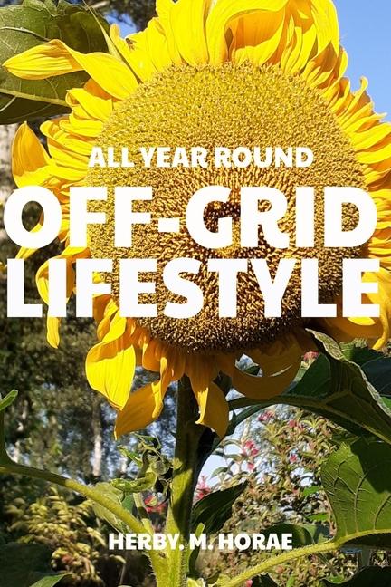 Knjiga Off-Grid Lifestyle Herby M. Horae