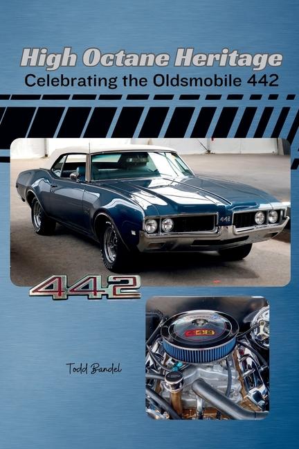 Knjiga High Octane Heritage Todd Bandel