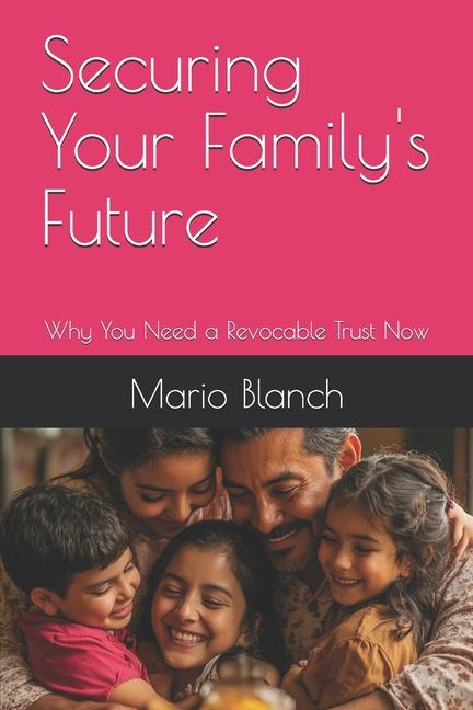 Knjiga Securing Your Family's Future 