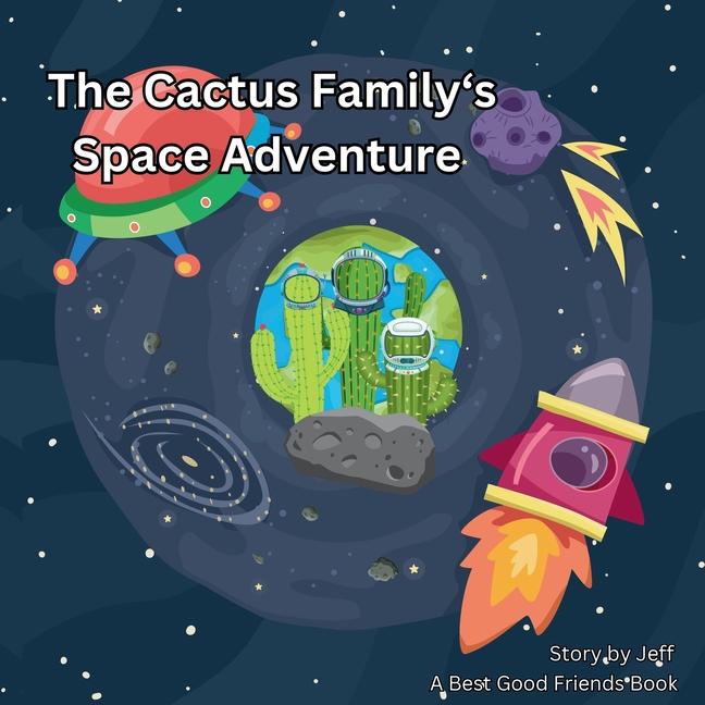 Knjiga The Cactus Family's Space Adventure Jeff M