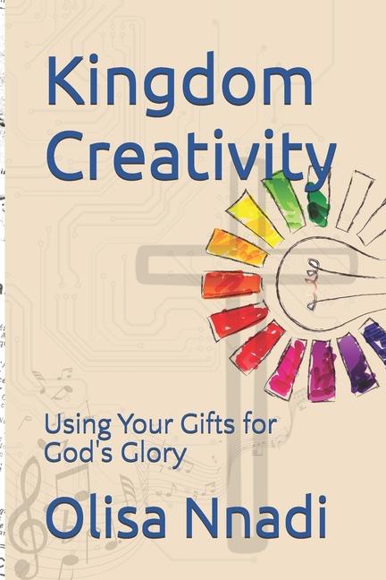 Knjiga Kingdom Creativity Olisa Nnadi
