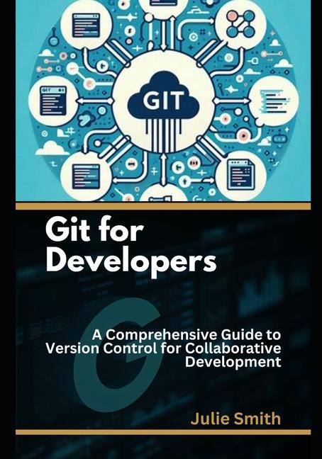 Knjiga Git for Developers Julie Smith