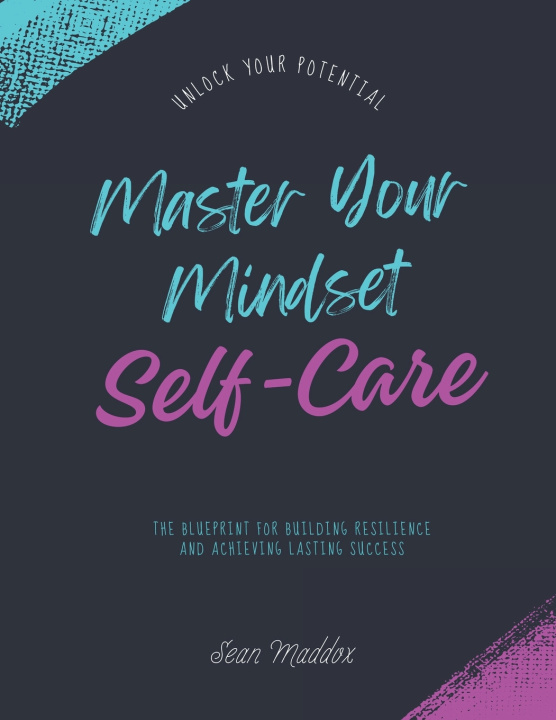 Knjiga Master Your Mindset Sean Maddox