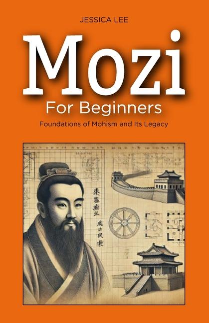 Book Mozi for Beginners Jessica Lee