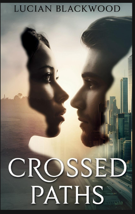 Knjiga Crossed Paths Lucian Blackwood