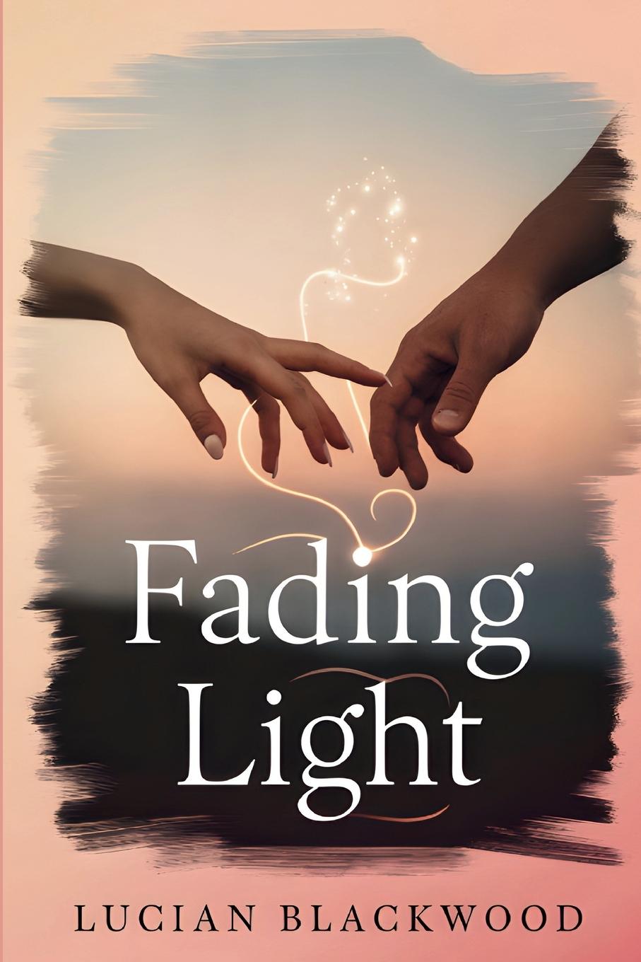 Knjiga Fading Light Lucian Blackwood