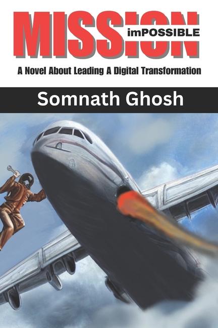 Book Mission imPossible Somnath Ghosh
