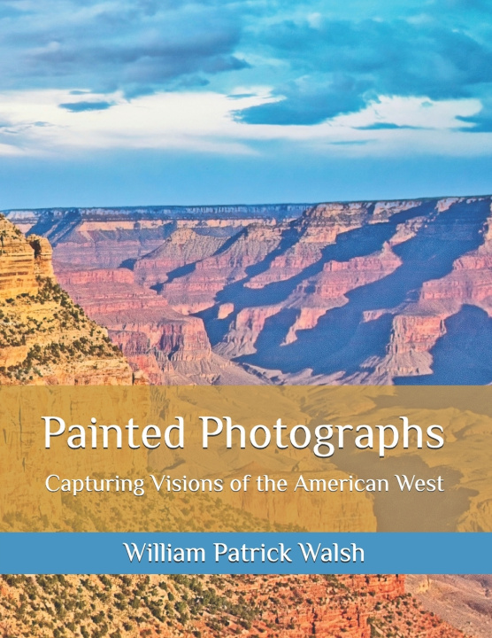 Knjiga Painted Photographs William Patrick Walsh